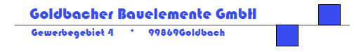Goldbacher Bauelemente GmbH